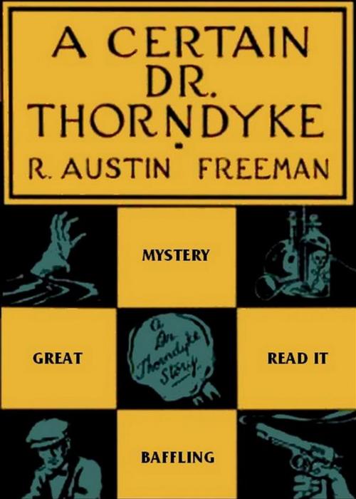 Cover of the book A Certain Dr. Thorndyke by R. Austin Freeman, Reading Essentials