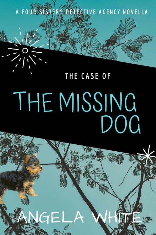 Cover of the book The Case of the Missing Dog by Angela White, Free Mind