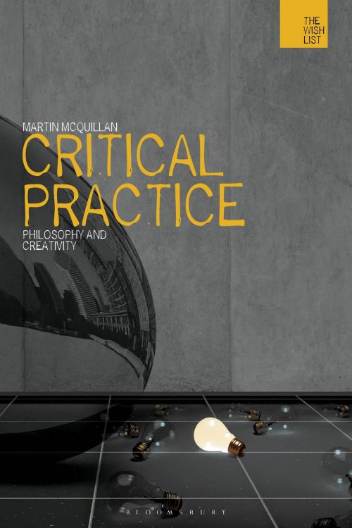 Cover of the book Critical Practice by Martin McQuillan, Bloomsbury Publishing