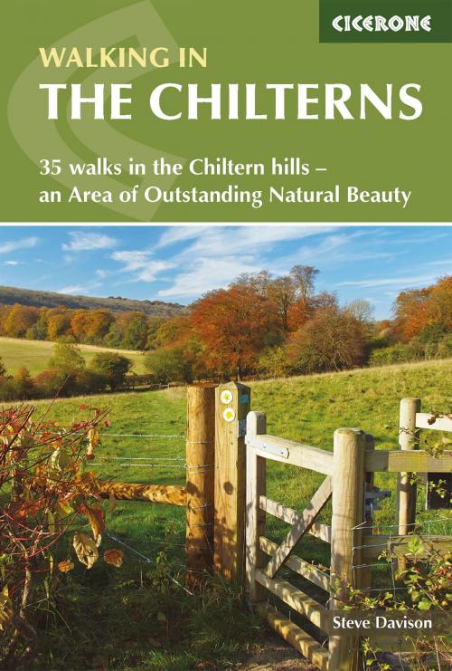 Cover of the book Walking in the Chilterns by Steve Davison, Cicerone Press
