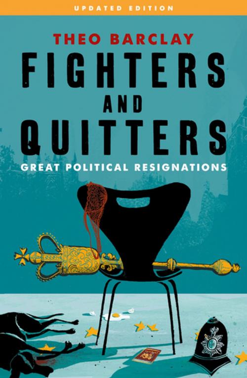 Cover of the book Fighters and Quitters by Theo Barclay, Biteback Publishing
