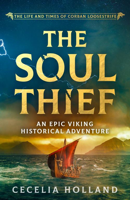 Cover of the book The Soul Thief by Cecelia Holland, Canelo