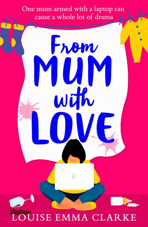 Cover of the book From Mum With Love by Louise Emma Clarke, Head of Zeus