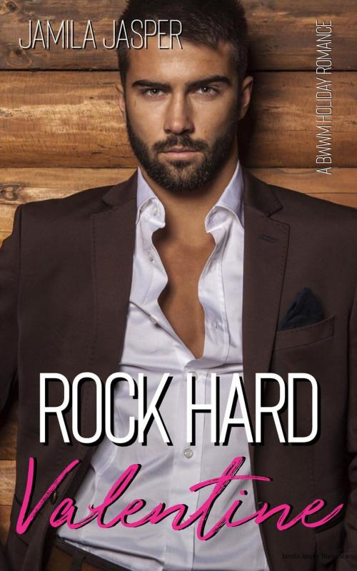 Cover of the book Rock Hard Valentine by Jamila Jasper, Jamila Jasper