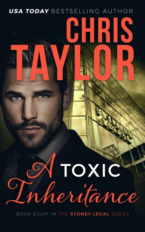 Cover of the book A Toxic Inheritance by Chris Taylor, LCT Productions Pty Ltd