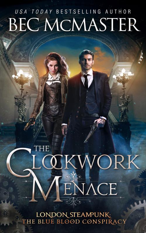 Cover of the book The Clockwork Menace by Bec McMaster, Lochaber Press