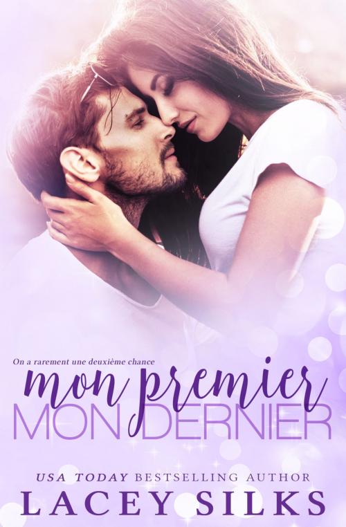 Cover of the book Mon premier, mon dernier by Lacey Silks, MyLit Publishing