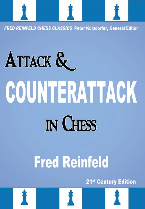 Cover of the book Attack and Counterattack in Chess by Fred Reinfeld, Russell Enterprises, Inc.