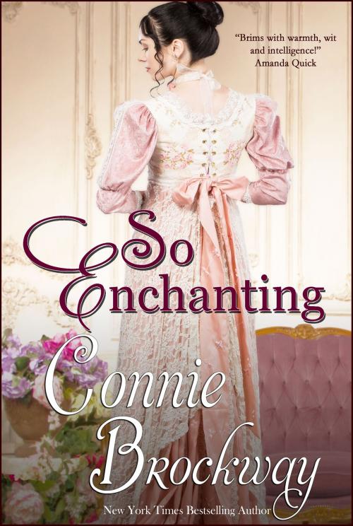 Cover of the book So Enchanting by Connie Brockway, Amber House Books, LLC