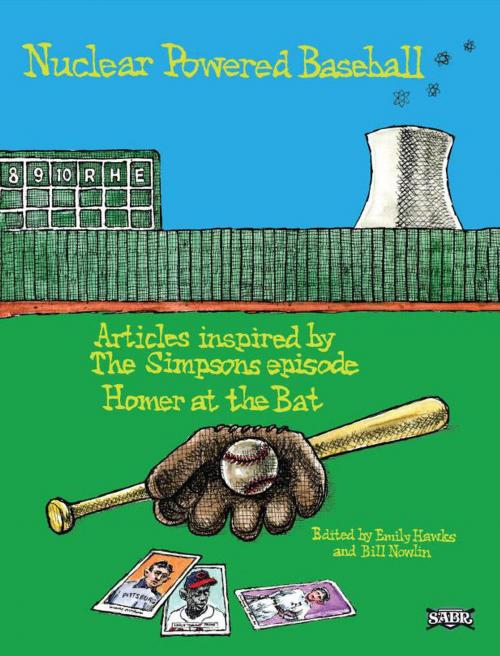 Cover of the book Nuclear Powered Baseball: Articles Inspired by The Simpsons Episode 'Homer At the Bat' by Society for American Baseball Research, Society for American Baseball Research