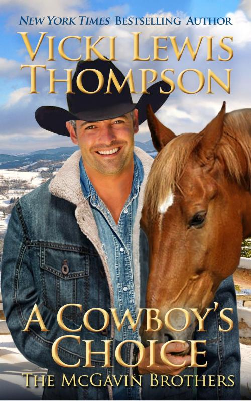 Cover of the book A Cowboy's Choice by Vicki Lewis Thompson, Ocean Dance Press LLC