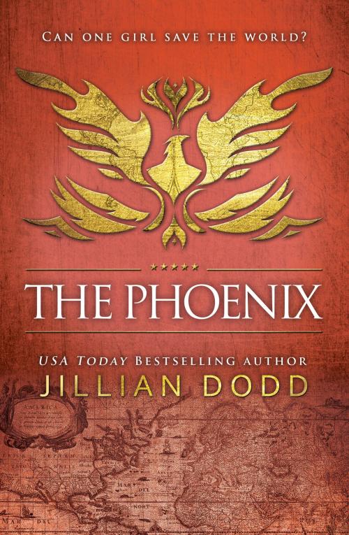 Cover of the book The Phoenix by Jillian Dodd, Jillian Dodd Inc.