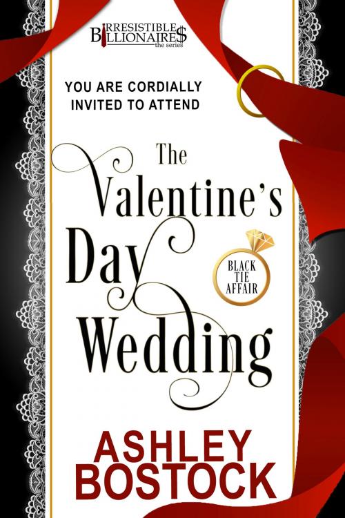 Cover of the book The Valentine's Day Wedding by Ashley Bostock, Ashley Bostock