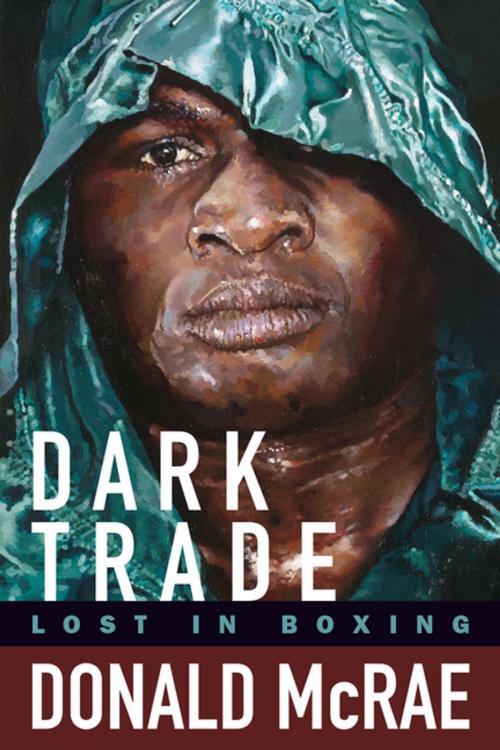 Cover of the book Dark Trade by Donald McRae, Hamilcar Publications