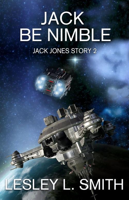 Cover of the book Jack Be Nimble by Lesley L. Smith, Lesley L. Smith