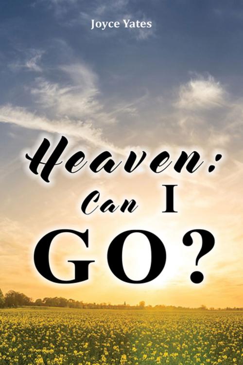 Cover of the book Heaven by Joyce Yates, Toplink Publishing, LLC