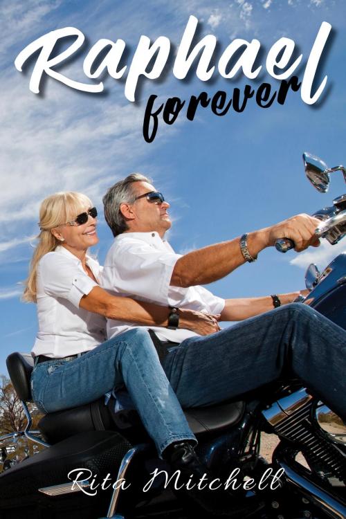 Cover of the book RAFAEL FOREVER by Rita Mitchell, Toplink Publishing, LLC