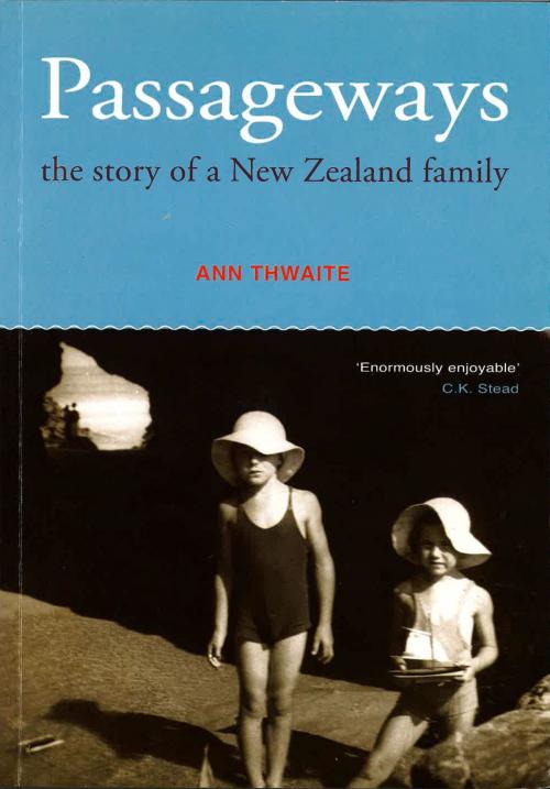 Cover of the book Passageways by Ann Thwaite, Otago University Press