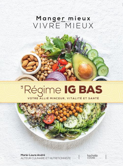 Cover of the book LE REGIME IG BAS by Marie Laure André, Hachette Pratique