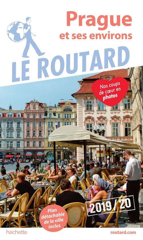 Cover of the book Guide du Routard Prague 2019 by Collectif, Hachette Tourisme