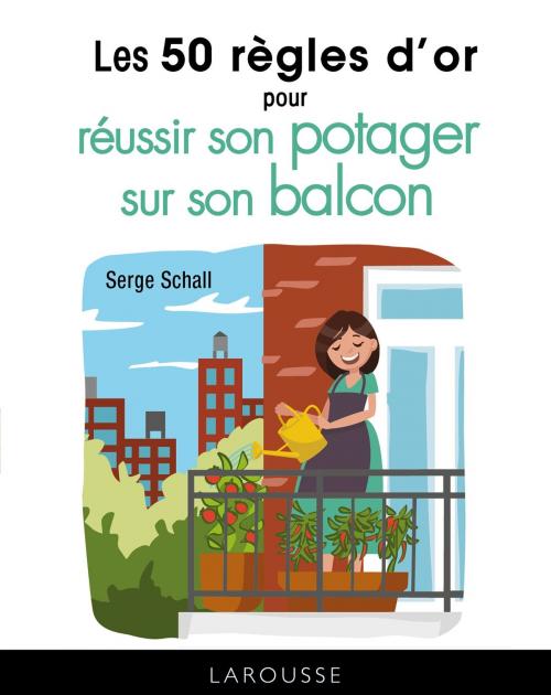 Cover of the book 50 RO pour réussir son potager sur le balcon by Serge Schall, Larousse