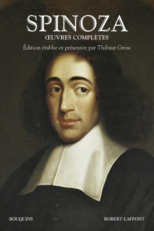 Cover of the book Oeuvres complètes by Baruch SPINOZA, Groupe Robert Laffont