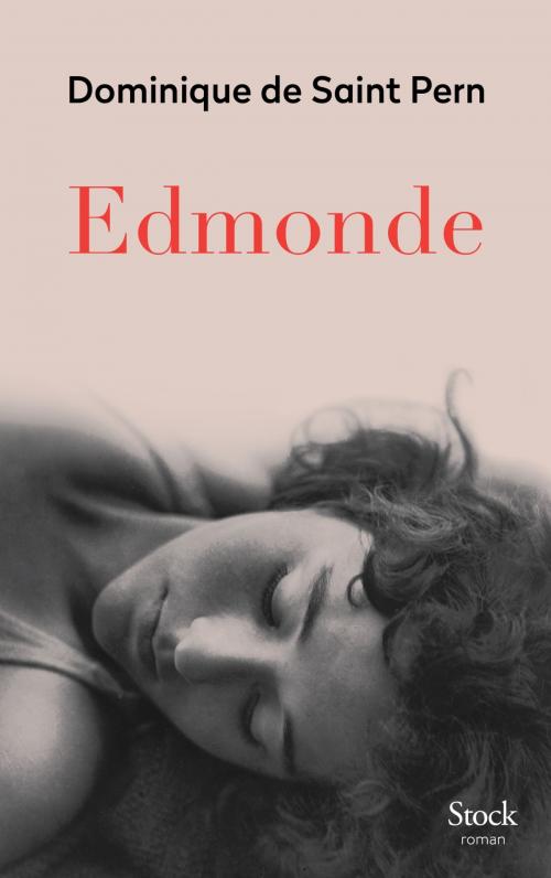 Cover of the book Edmonde by Dominique de Saint Pern, Stock