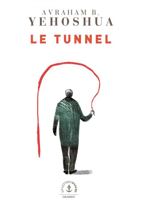 Cover of the book Le tunnel by Avraham B. Yehoshua, Grasset