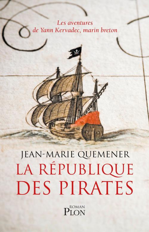 Cover of the book La République des Pirates by Jean-Marie QUEMENER, Place des éditeurs