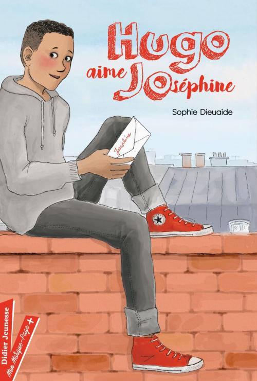 Cover of the book Hugo aime Jo(séphine) by Sophie Dieuaide, Didier Jeunesse