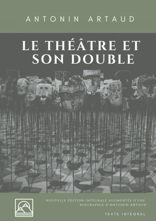 Cover of the book Le Théâtre et son double by Antonin Artaud, Books on Demand