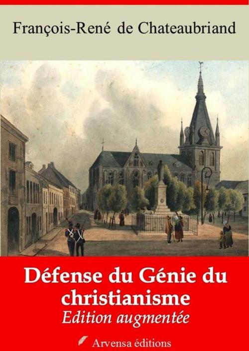 Cover of the book Défense du génie du christianisme – suivi d'annexes by François-René de Chateaubriand, Arvensa Editions