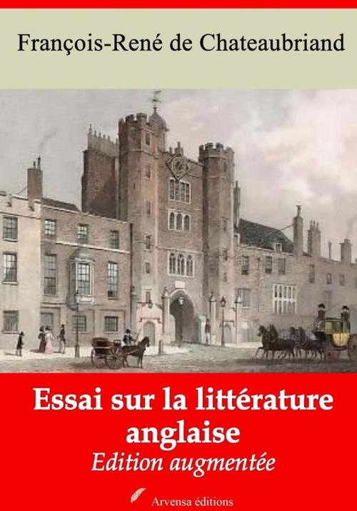 Cover of the book Essai sur la littérature anglaise – suivi d'annexes by François-René de Chateaubriand, Arvensa Editions