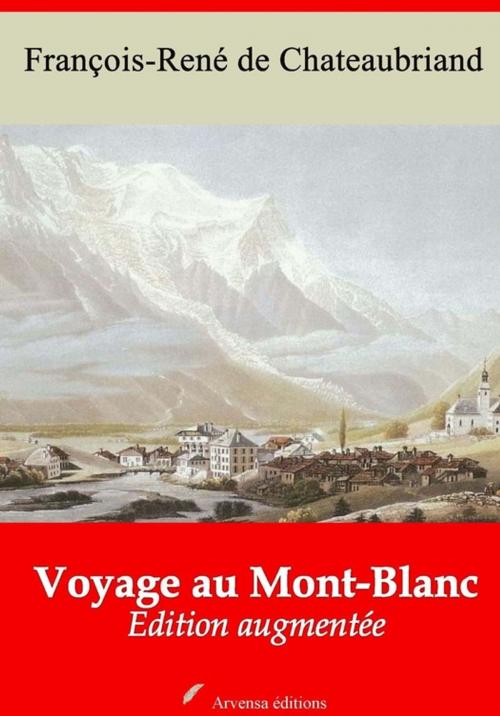Cover of the book Voyage au Mont-Blanc – suivi d'annexes by François-René de Chateaubriand, Arvensa Editions