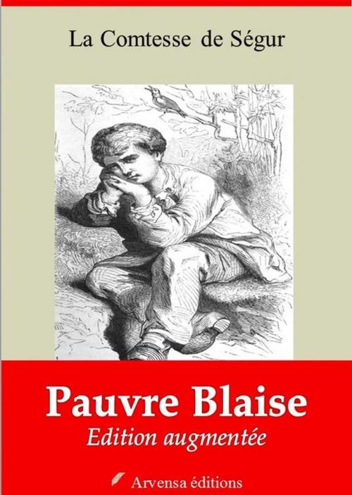 Cover of the book Pauvre Blaise – suivi d'annexes by la Comtesse de Ségur, Arvensa Editions
