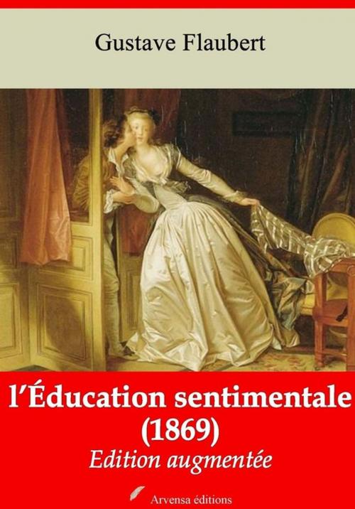 Cover of the book L'Éducation sentimentale – suivi d'annexes by Gustave Flaubert, Arvensa Editions