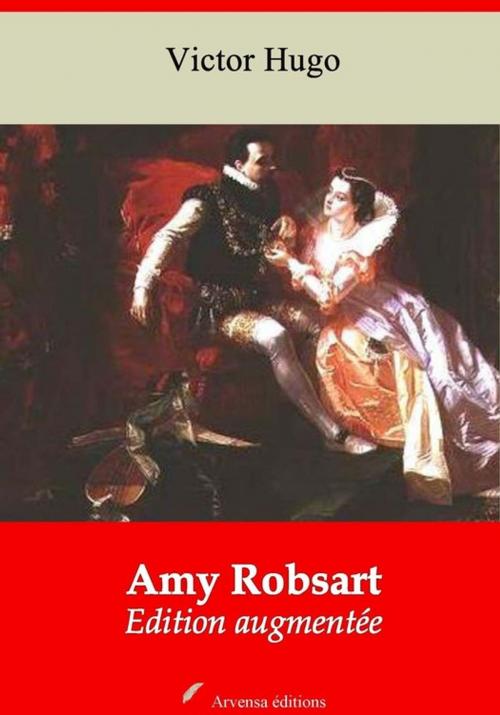 Cover of the book Amy Robsart – suivi d'annexes by Victor Hugo, Arvensa Editions