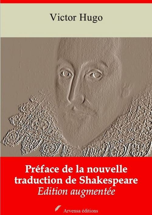 Cover of the book Préface de la nouvelle traduction de Shakespeare – suivi d'annexes by Victor Hugo, Arvensa Editions