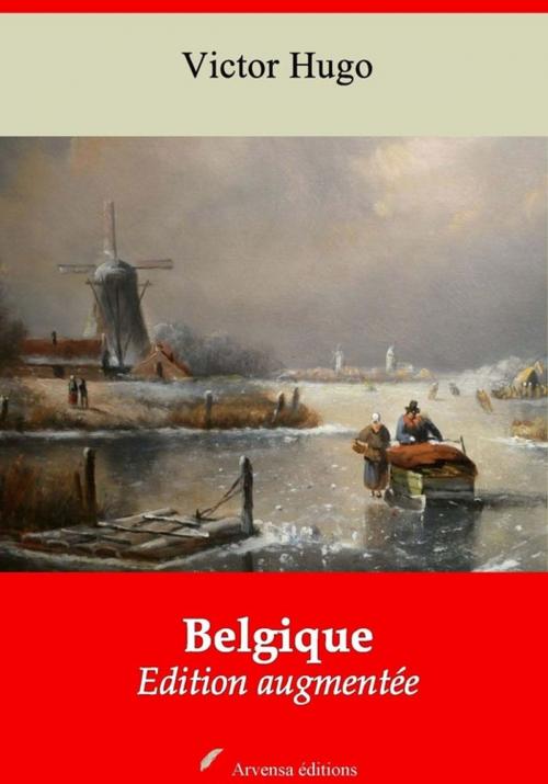 Cover of the book Belgique – suivi d'annexes by Victor Hugo, Arvensa Editions