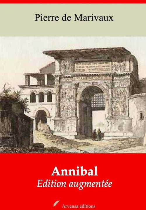 Cover of the book Annibal – suivi d'annexes by Pierre de Marivaux, Arvensa Editions