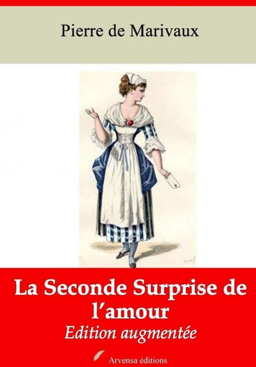Cover of the book La Seconde Surprise de l'amour – suivi d'annexes by Pierre de Marivaux, Arvensa Editions