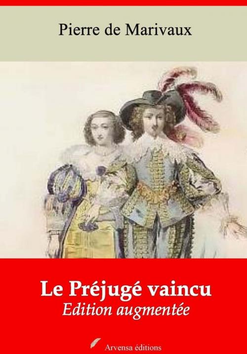 Cover of the book Le Préjugé vaincu – suivi d'annexes by Pierre de Marivaux, Arvensa Editions