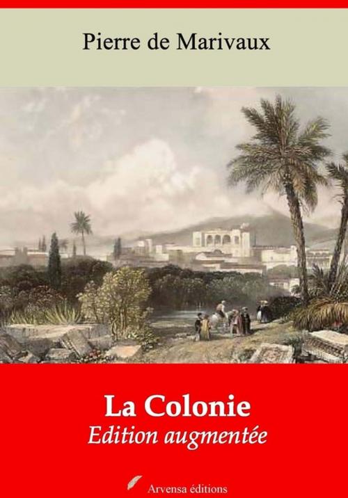 Cover of the book La Colonie – suivi d'annexes by Pierre de Marivaux, Arvensa Editions