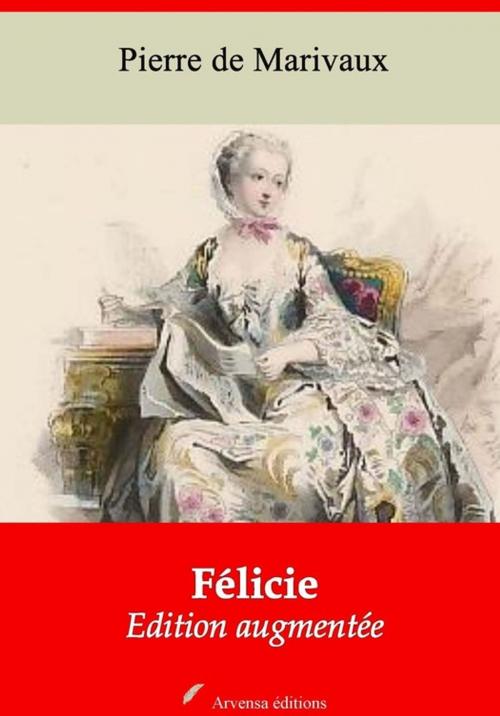 Cover of the book Félicie – suivi d'annexes by Pierre de Marivaux, Arvensa Editions