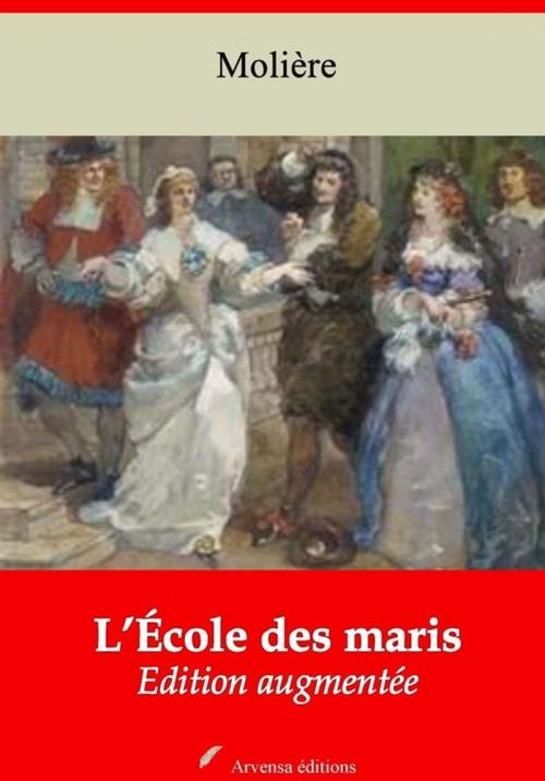 Cover of the book L'École des maris – suivi d'annexes by Molière, Arvensa Editions