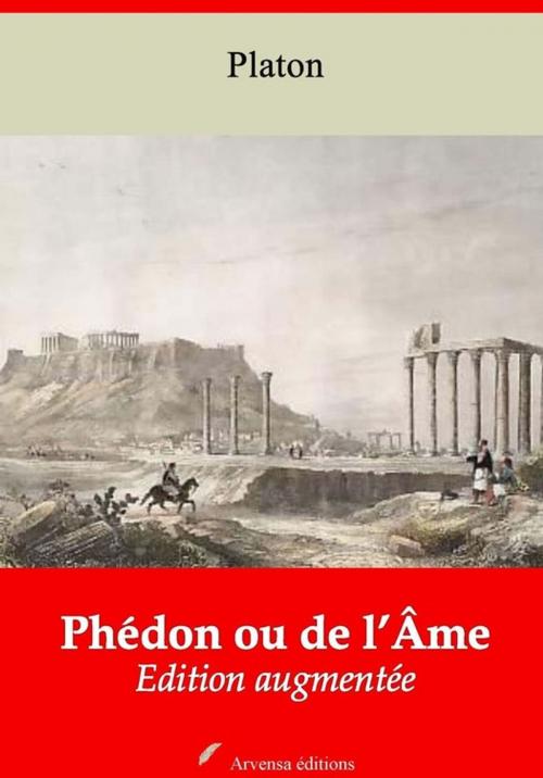 Cover of the book Phédon ou de l'Âme – suivi d'annexes by Platon, Arvensa Editions
