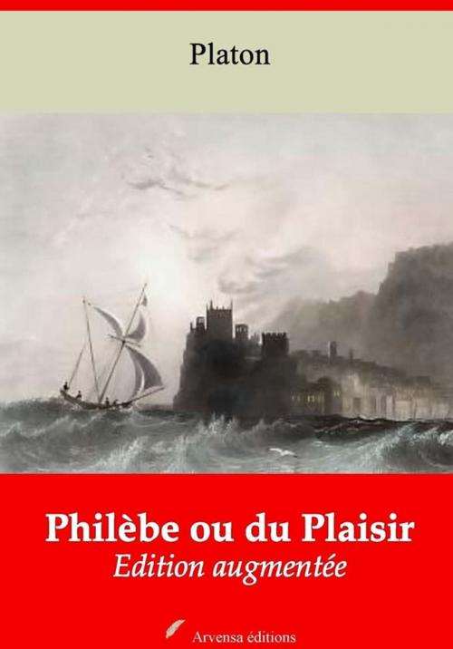 Cover of the book Philèbe ou du Plaisir – suivi d'annexes by Platon, Arvensa Editions