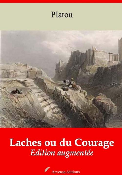 Cover of the book Laches ou du Courage – suivi d'annexes by Platon, Arvensa Editions