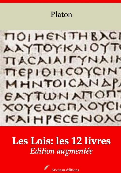 Cover of the book Les Lois: les 12 livres – suivi d'annexes by Platon, Arvensa Editions