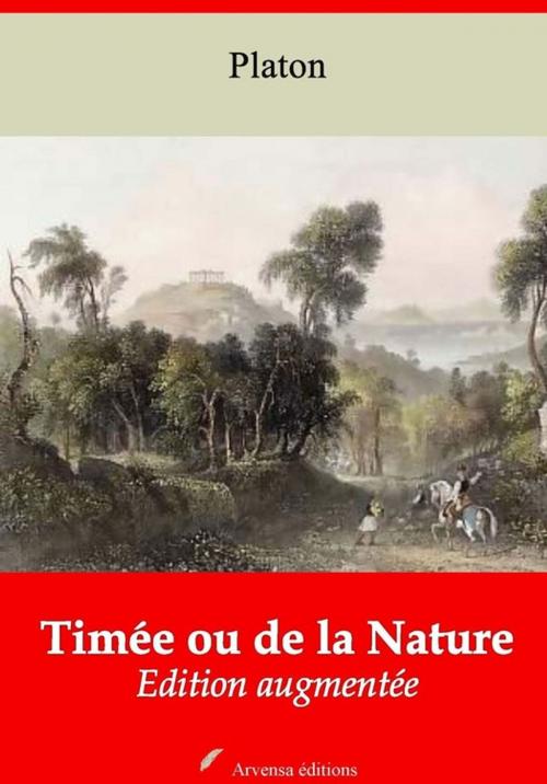 Cover of the book Timée ou de la Nature – suivi d'annexes by Platon, Arvensa Editions